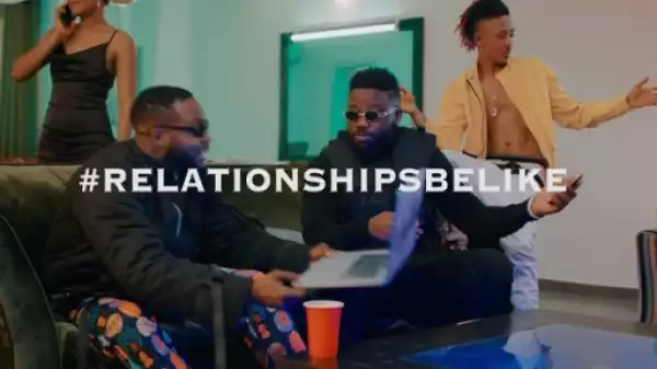 Magnito - Relationship Be Like (S2 Part1) Ft. DJ Neptune